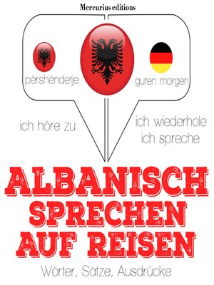 cover image of Albanisch sprechen auf Reisen